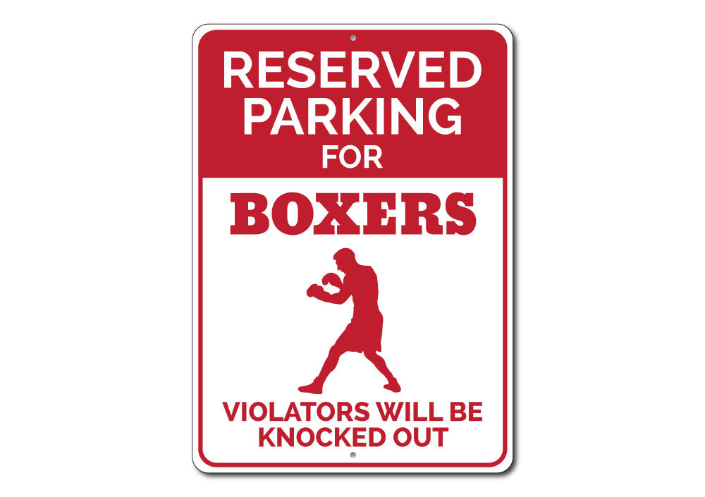 Boxer Parking Only Sign