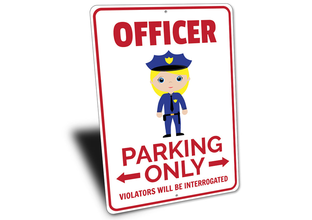 Officer Parking Sign