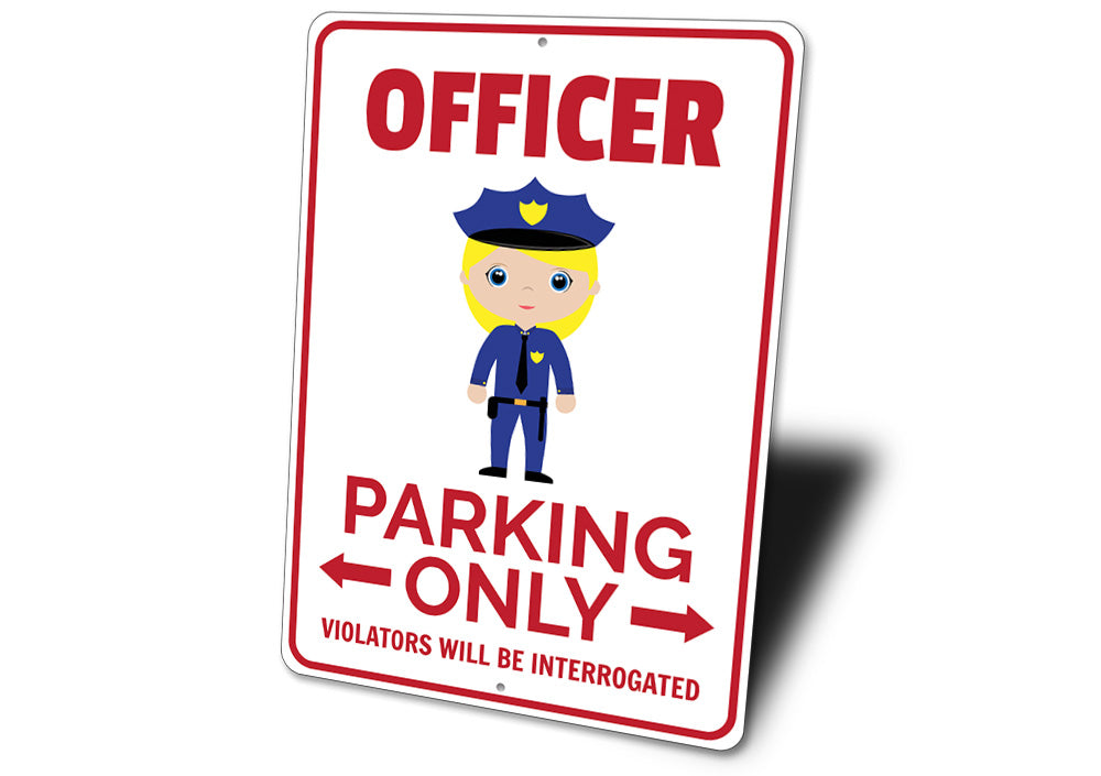 Officer Parking Sign