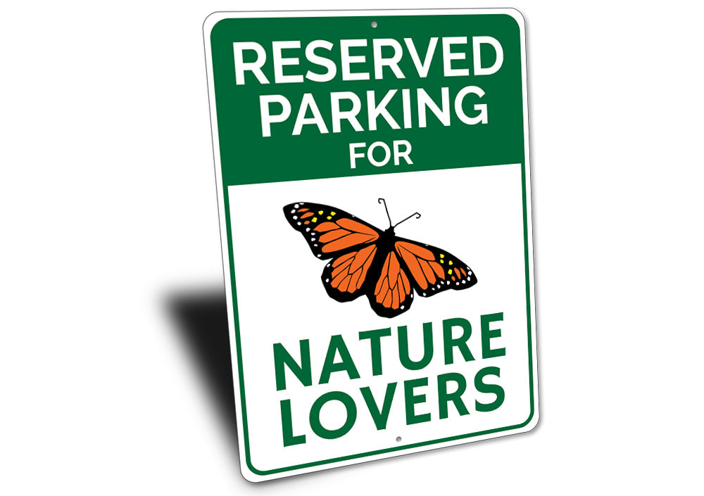 Nature Lover Parking Sign