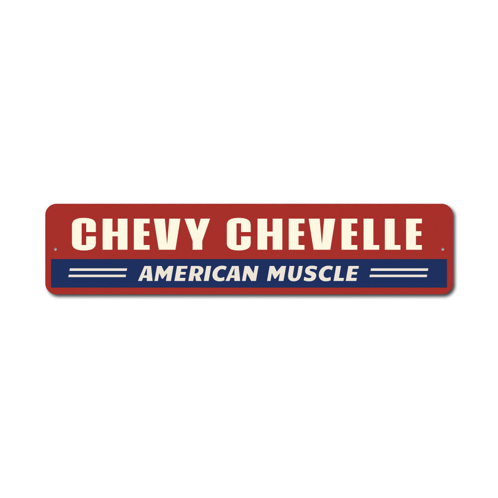 Chevy Chevelle Signs – Lizton Sign Shop