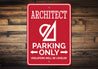 Architect Parking Sign Aluminum Sign