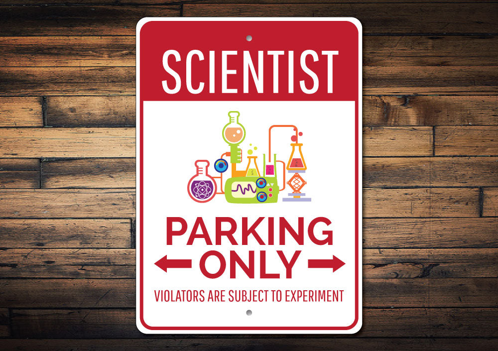 Scientist Parking Sign