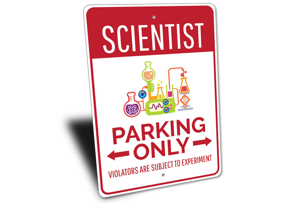 Scientist Parking Sign