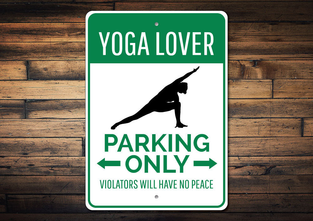 Yoga Lover Parking Sign