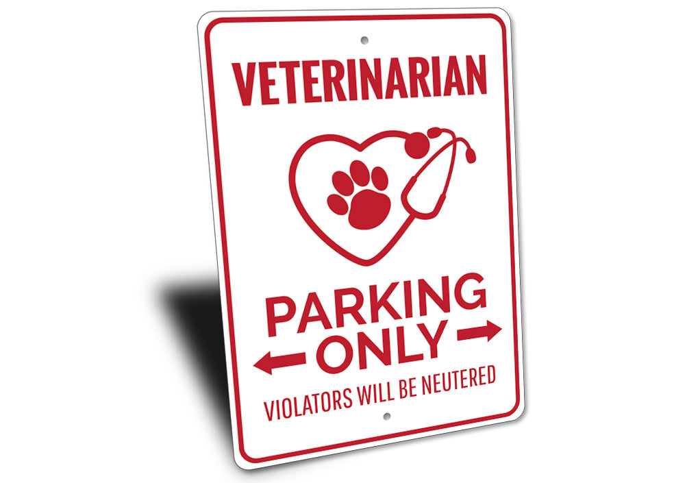 Veterinarian Parking Sign