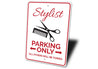 Stylist Parking Sign