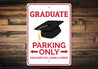Graduate Parking Sign