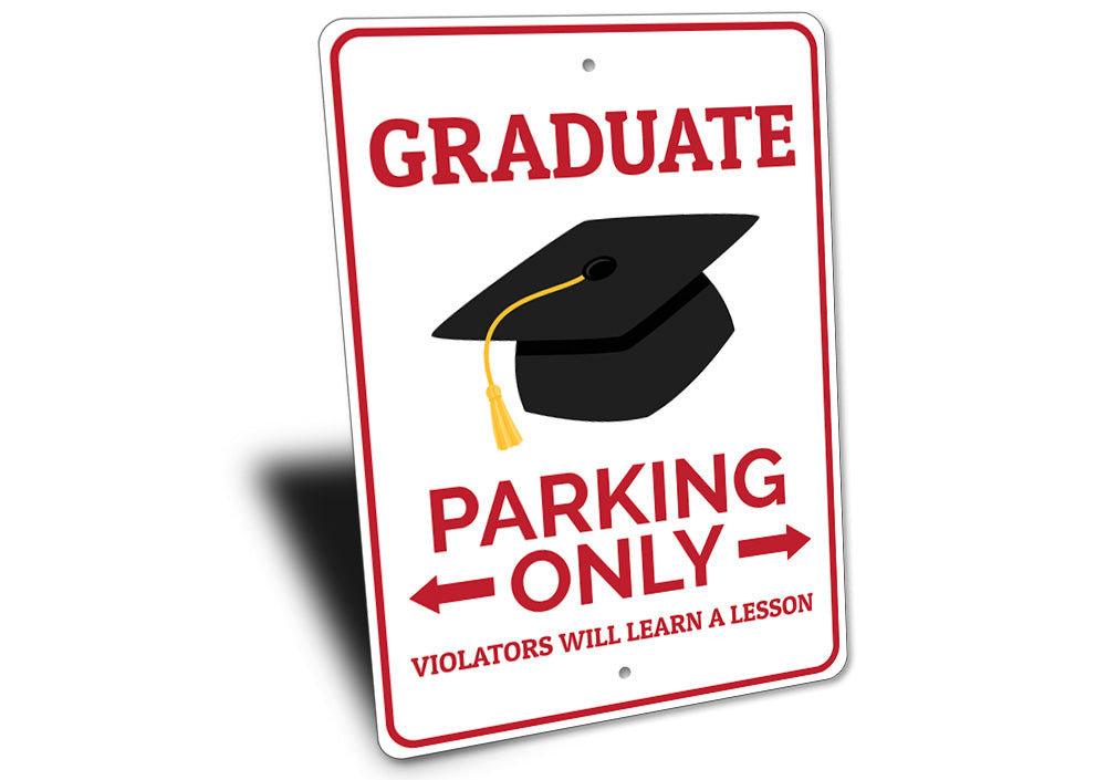 Graduate Parking Sign