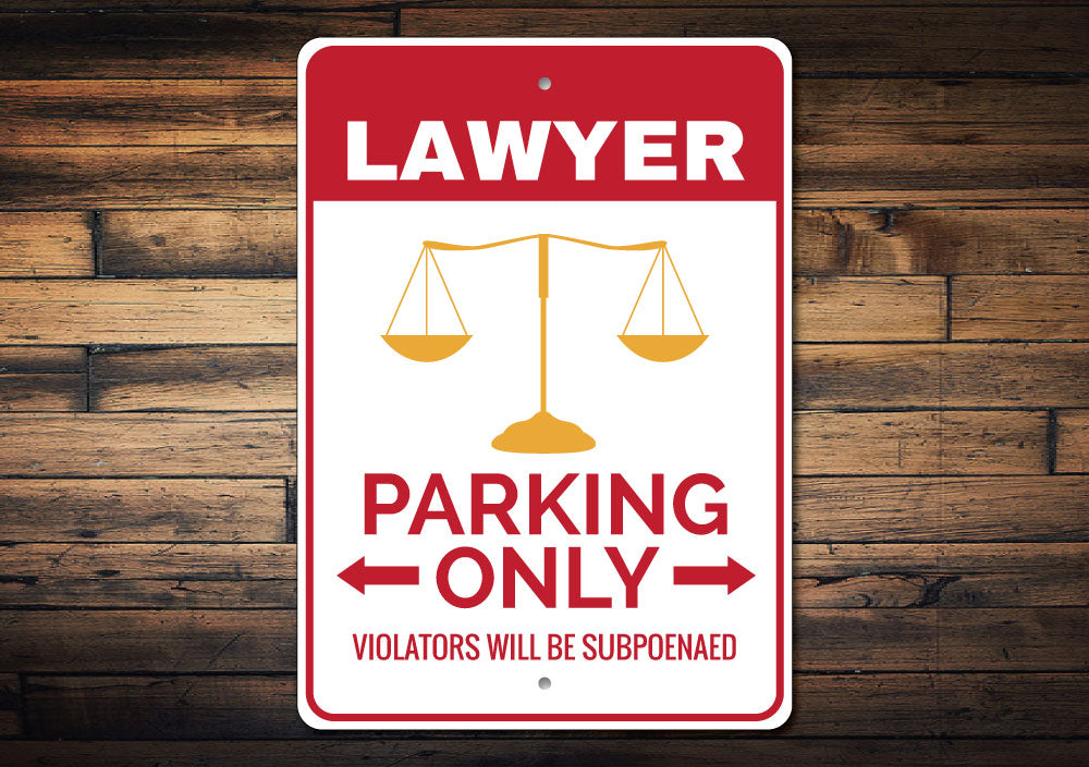 Lawyer Parking Sign