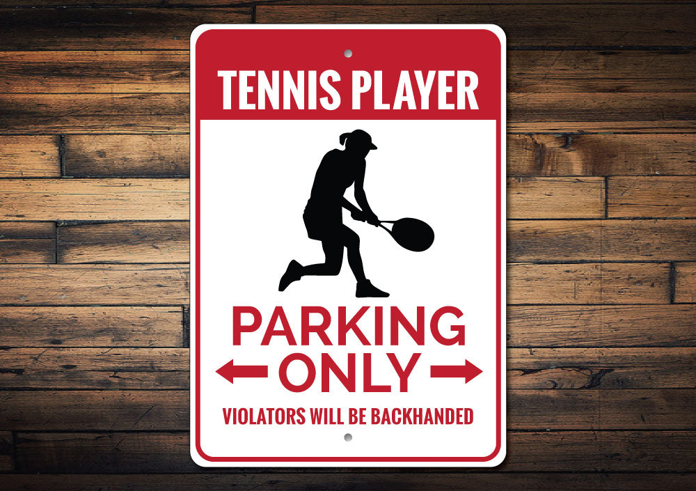 Tennis Player Parking Sign