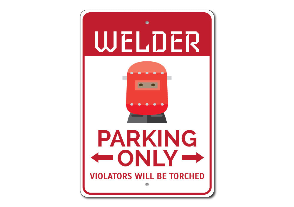 Welder Parking Sign