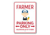 Farmer Parking Sign