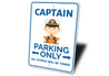 Ship Captain Parking Sign