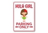 Hula Girl Parking Sign