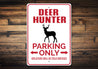 Deer Hunter Parking Sign