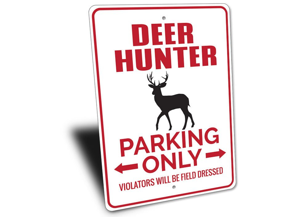 Deer Hunter Parking Sign