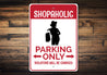 Shopaholic Parking Sign
