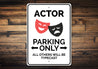 Actor Parking Sign