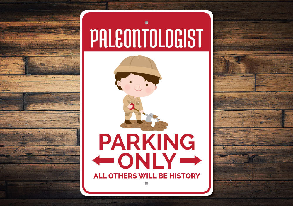 Paleontologist Parking Sign