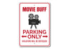 Movie Buff Parking Sign