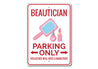 Beautician Parking Sign