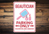 Beautician Parking Sign