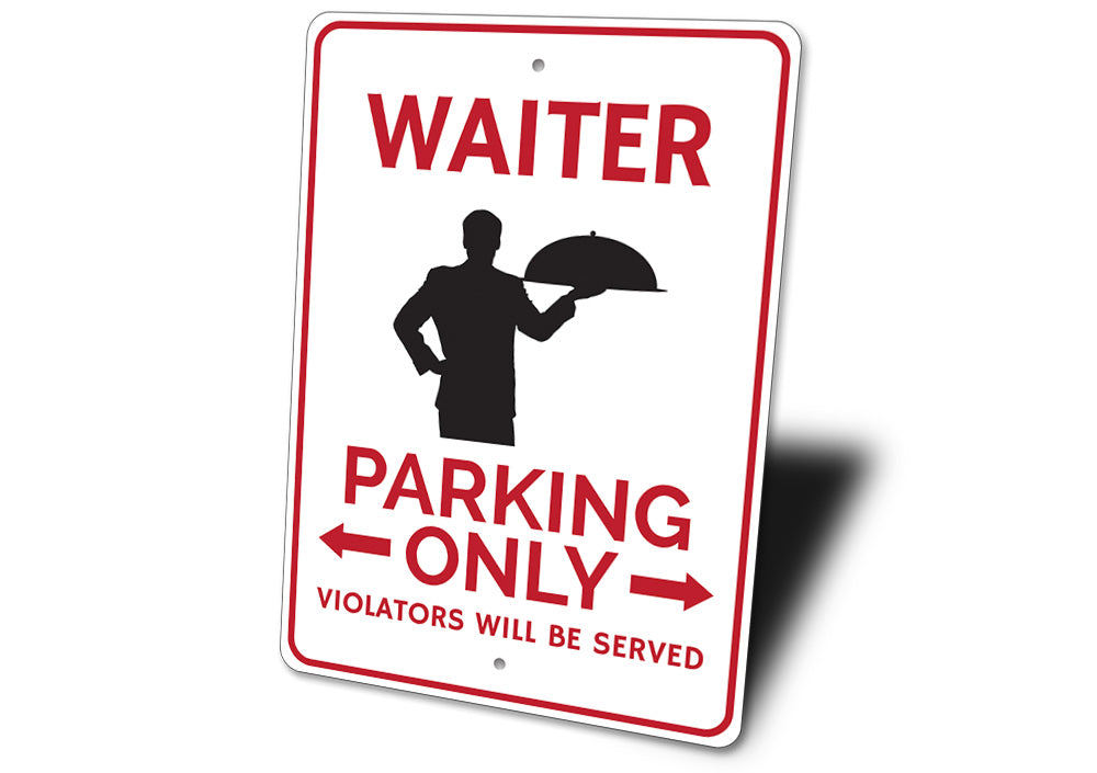 Waiter Parking Sign