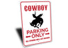 Cowboy Parking Sign