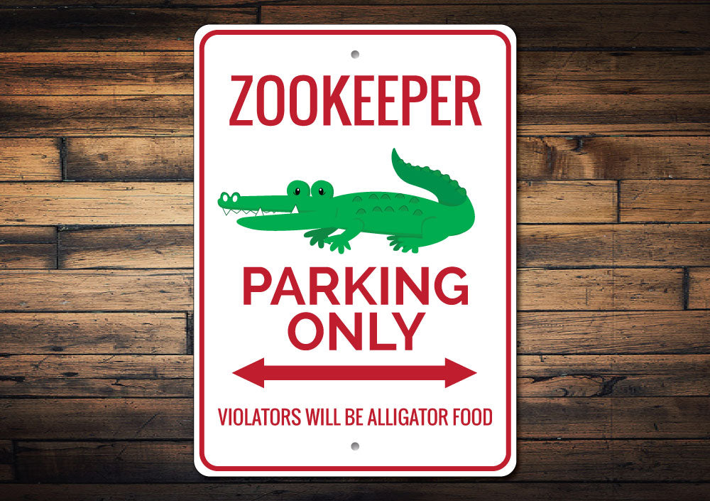Zookeeper Parking Sign