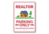 Realtor Parking Sign