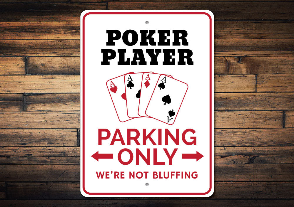 Poker Player Parking Sign