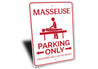 Masseuse Parking Sign