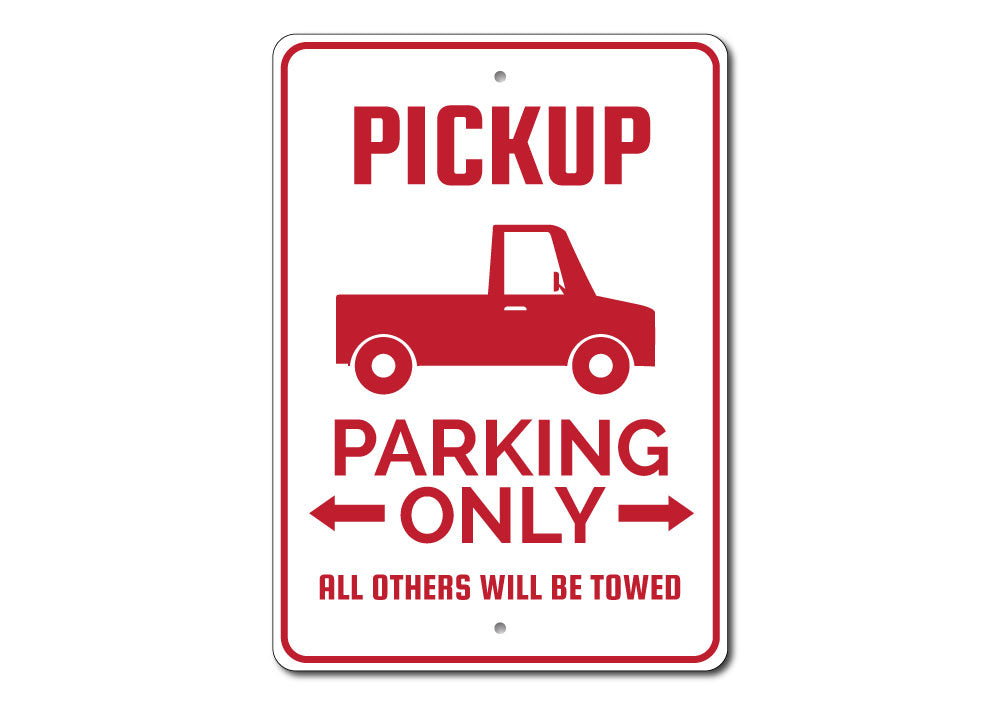 Pickup Truck Parking Sign