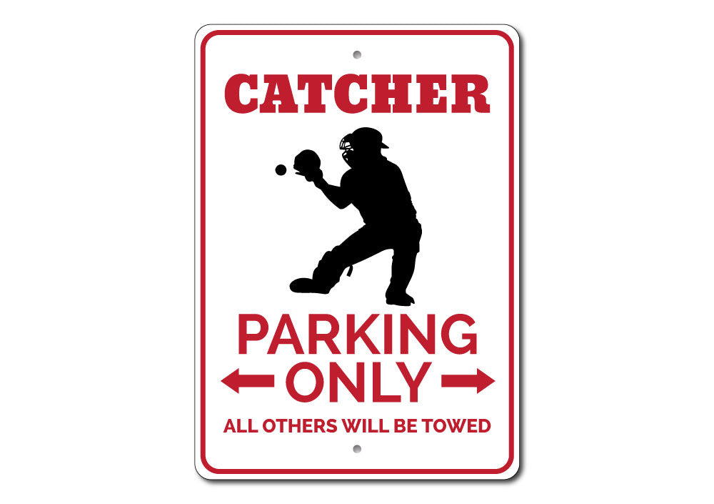 Catcher Parking Sign