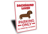 Dachshund Parking Sign