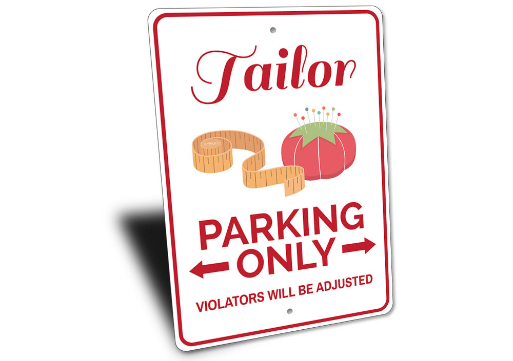 Tailor Parking Sign Aluminum Sign