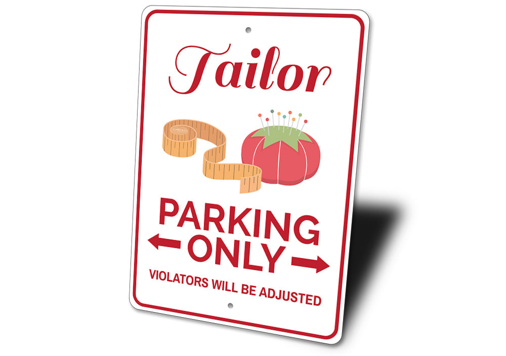 Tailor Parking Sign Aluminum Sign