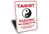 Taoist Parking Sign Aluminum Sign