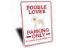 Poodle Parking Sign