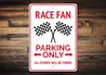 Race Fan Parking Sign