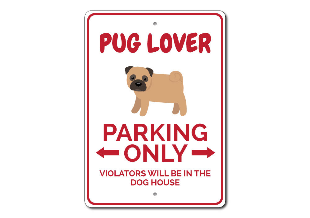 Pug Parking Sign