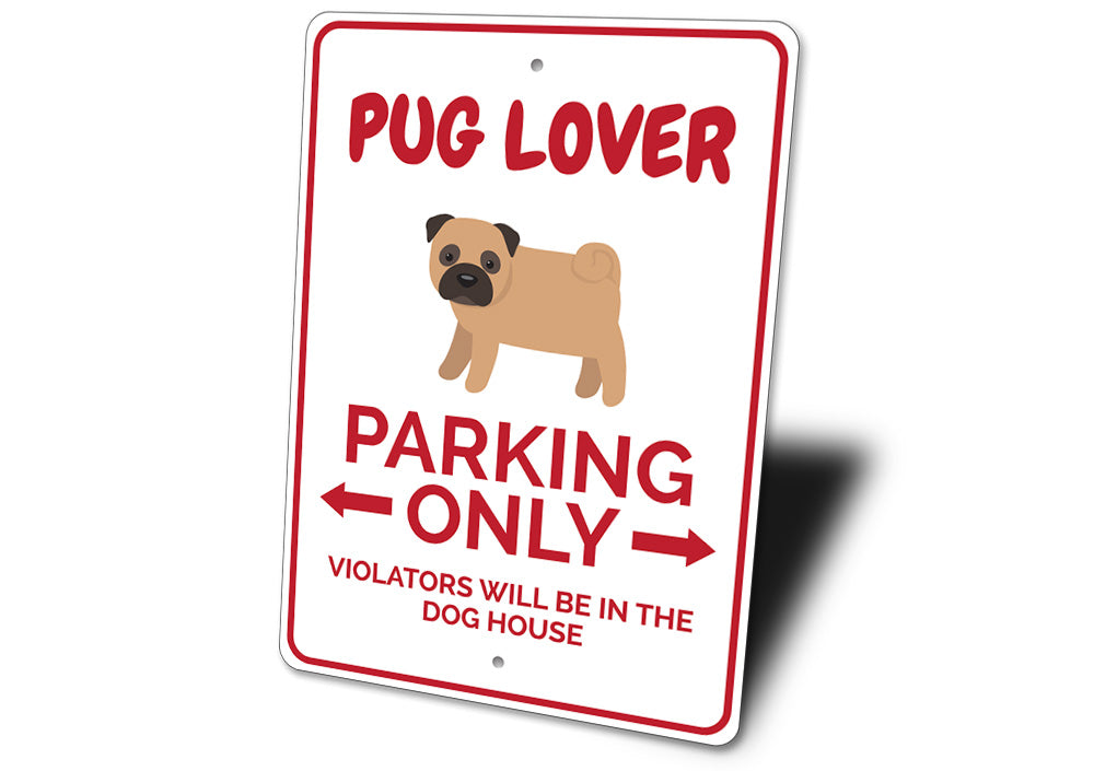 Pug Parking Sign