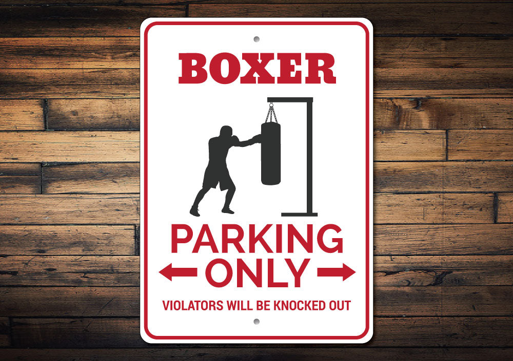Boxer Parking Sign