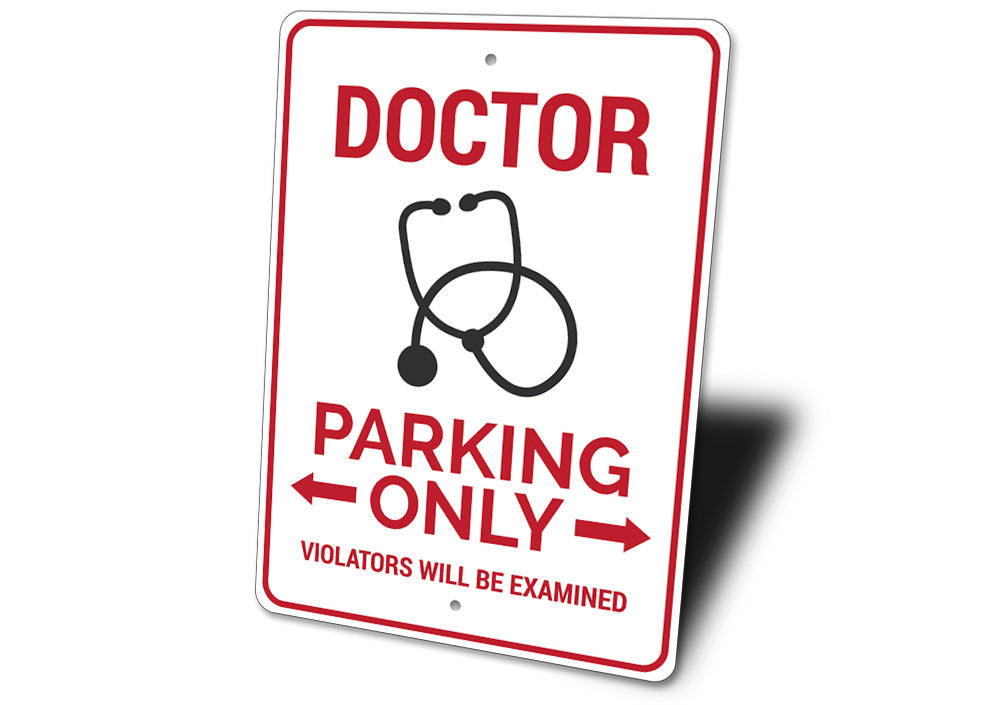 Doctor Parking Sign