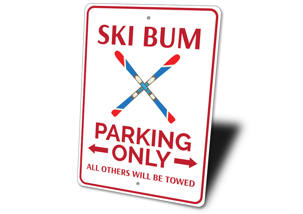 Ski Bum Parking Sign Aluminum Sign