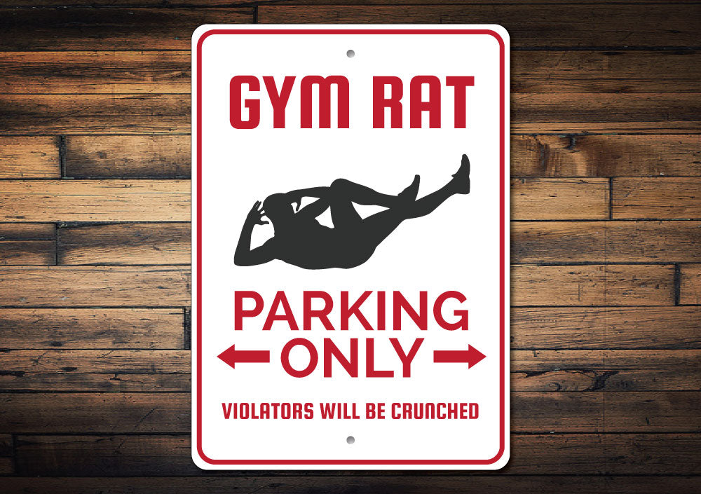 Gym Rat Parking Sign