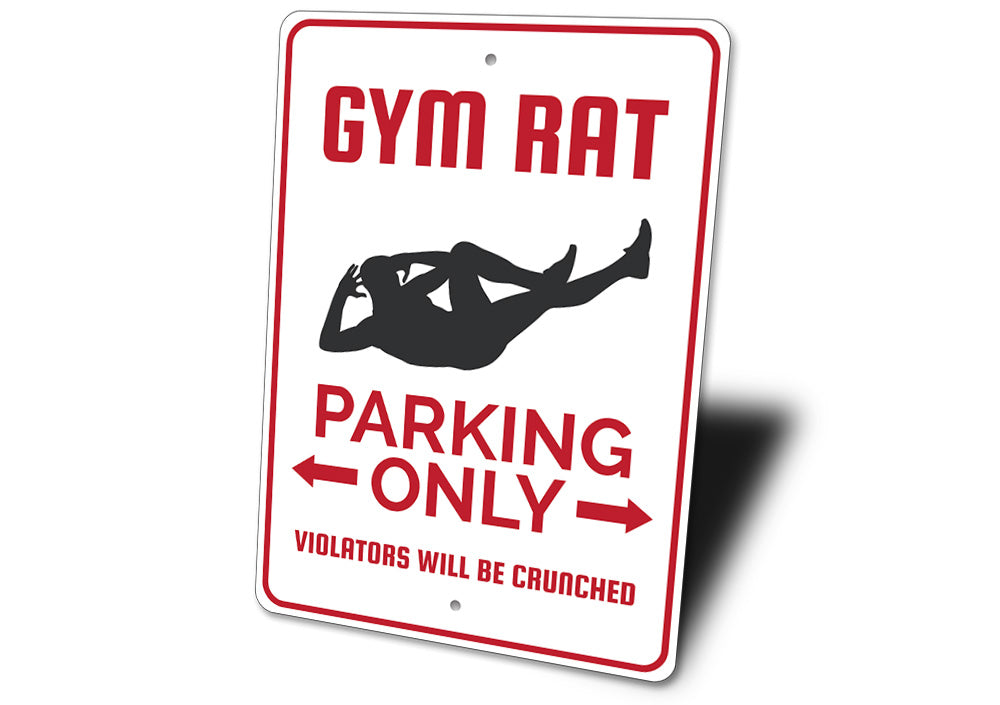 Gym Rat Parking Sign
