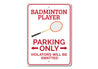 Badminton Player Parking Sign