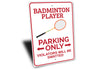 Badminton Player Parking Sign